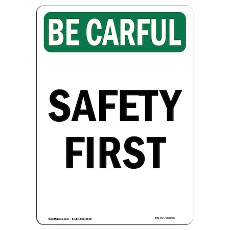 OSHA BE CAREFUL Sign, 24in X 18in Aluminum